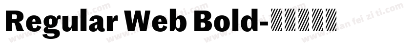 Regular Web Bold字体转换
